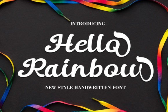 Hello Rainbow: A Handwritten Typeface for Modern Editorial Design