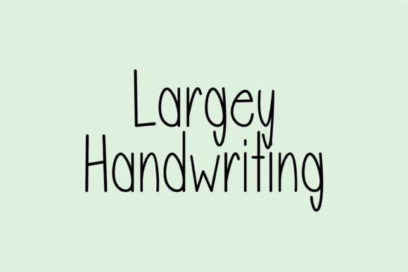 Largey: The Handwritten Typeface That Elevates Campaign Visuals