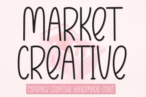 Market Creative: The Perfect Handwritten Typeface for Branding Projects