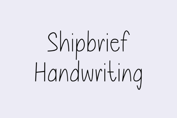 Shipbrief: The Friendly Handwritten Typeface for Authentic Branding