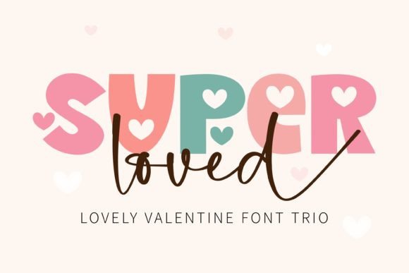 Super Loved: The Perfect Typeface for Modern Digital Branding