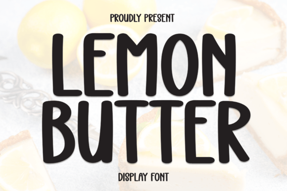 Why Lemon Butter Is the Perfect Typeface for Your Brand Upgrade